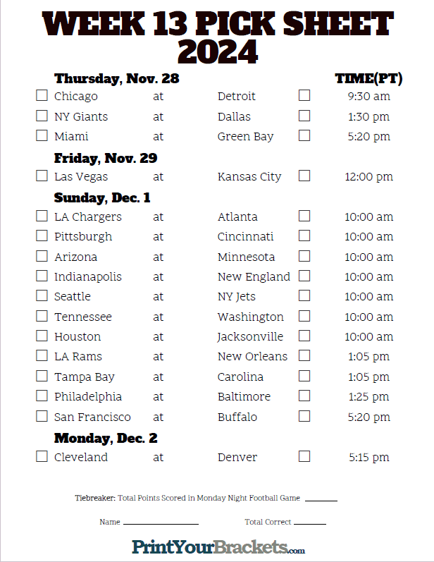 Pacific Time Week 13 NFL Schedule 2024 Printable